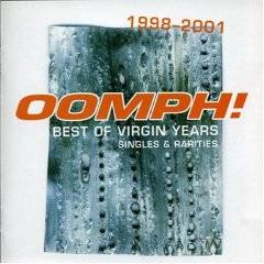 Oomph : 1998-2001: Best Of Virgin Years